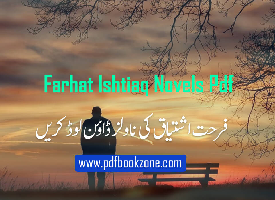 Best Urdu Novels by Farhat Ishtiaq Pdf Bookzone