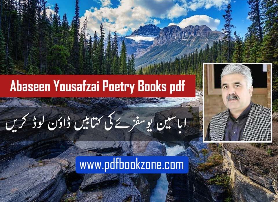 Abaseen Yousafzai Poetry Books Pdf