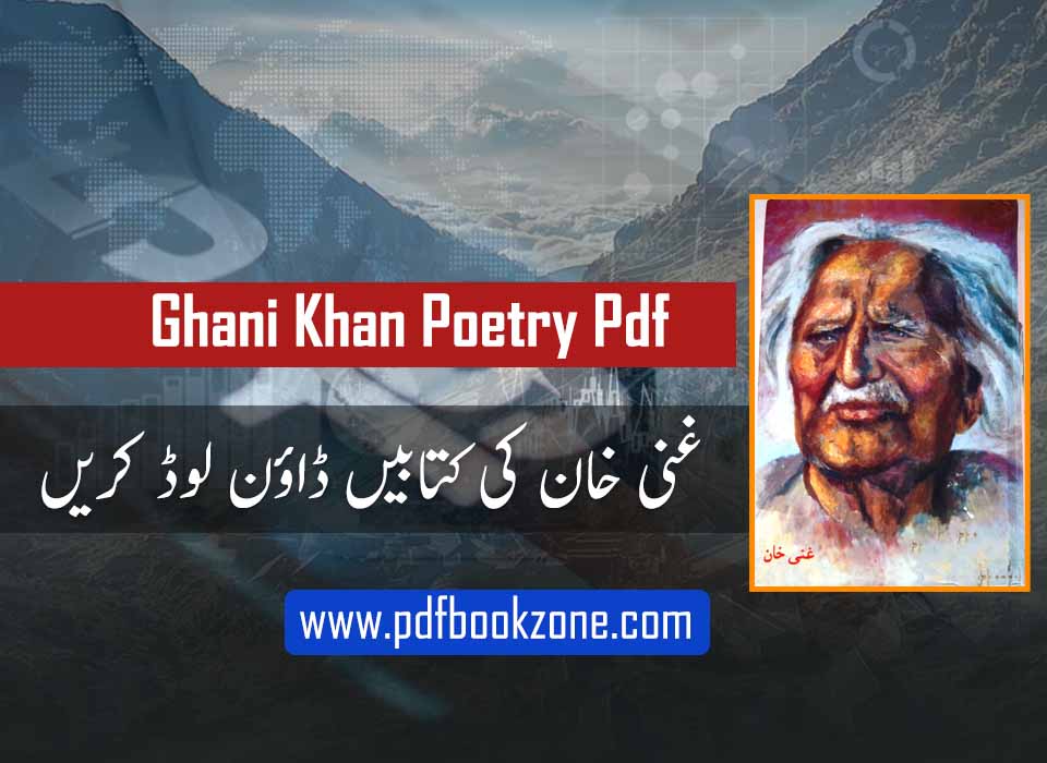 Ghani Khan Poetry pdf