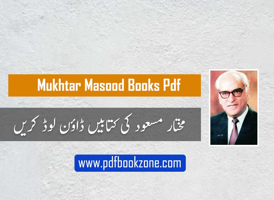 mukhtar masood books pdf free download
