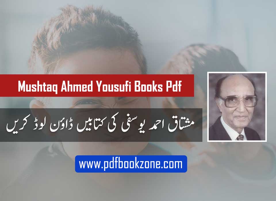 Mushtaq Ahmed Yousufi Books Pdf - Pdf Bookzone