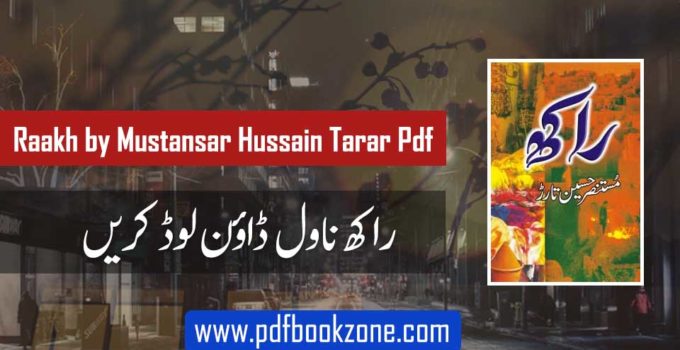 Raakh by Mustansar Hussain Tarar