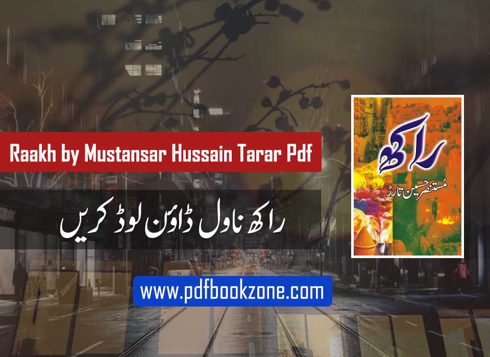 Raakh by Mustansar Hussain Tarar