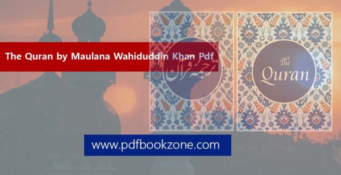 the quran translated by maulana wahiduddin khan pdf