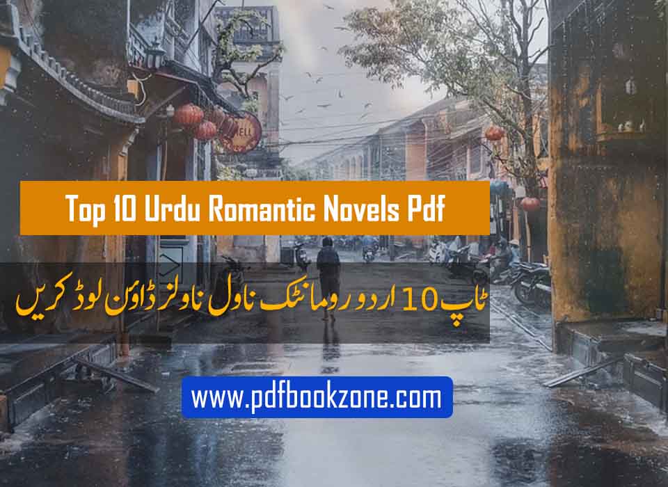 Top 10 Urdu Romantic Novels
