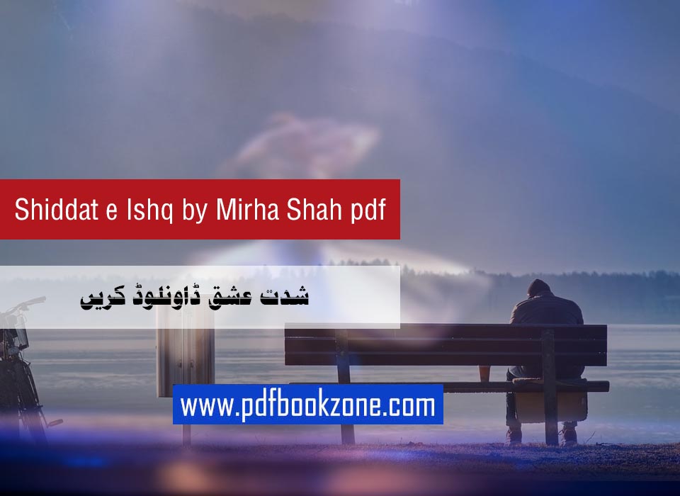 Shiddat e Ishq novel pdf free download