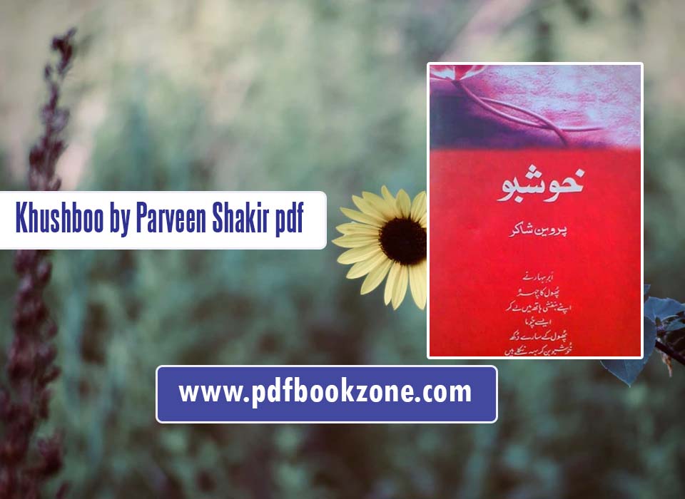 Khushboo by Parveen Shakir pdf free download