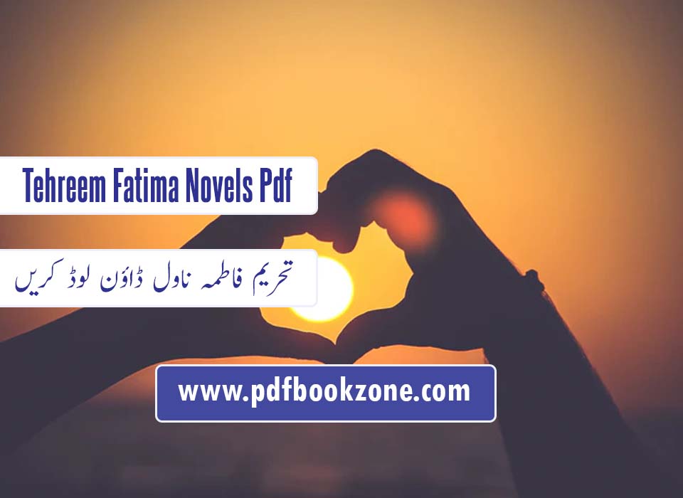 Tehreem Fatima Novels-pdf-download