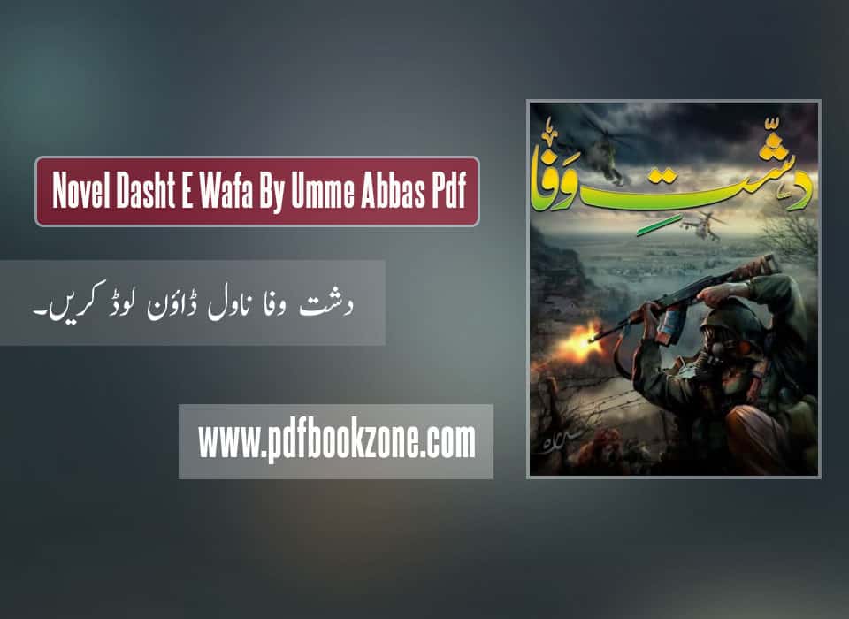 Novel Dasht E Wafa By Umme Abbas Pdf Pdf Bookzone